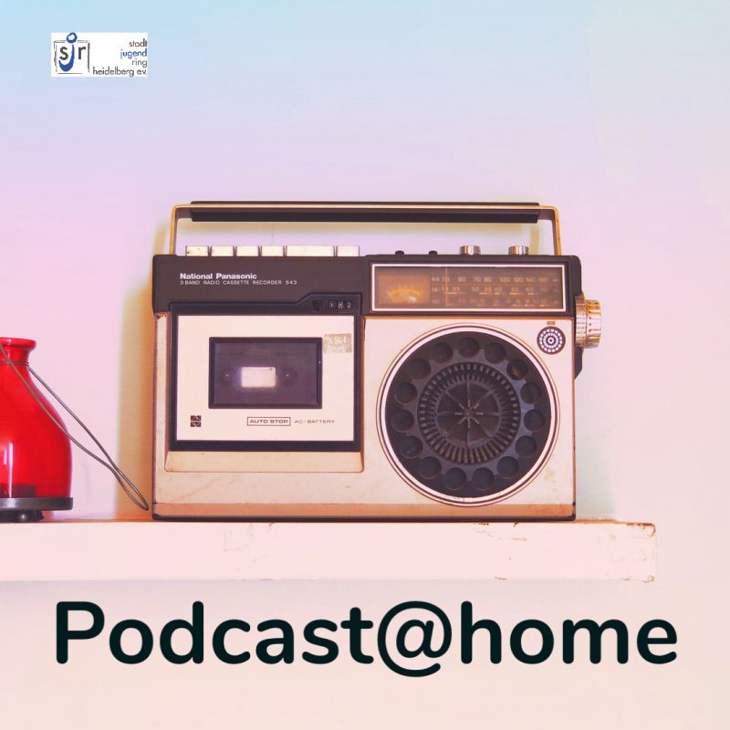 Stadtjugendring - Podcast@home