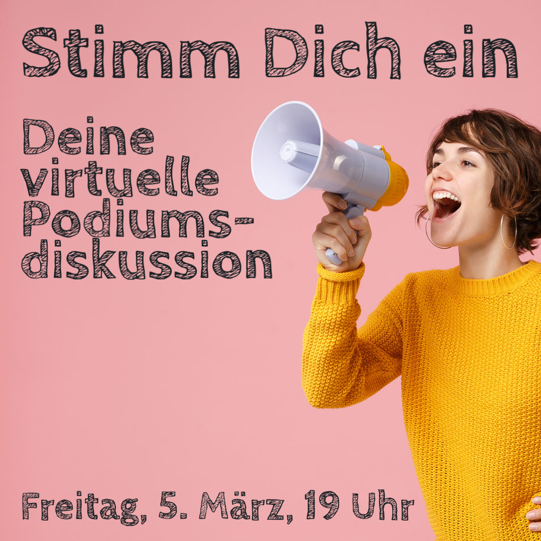 Stimm Dich ein - Deine virtuelle Podiumsdiskussion