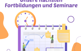 Unsere nächsten Fortbildungen und Seminare