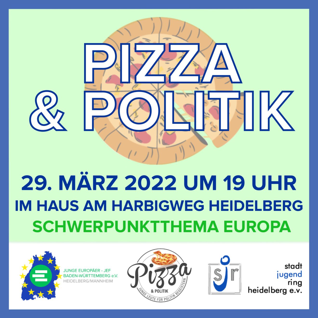 Pizza und Politik Ausschreibung