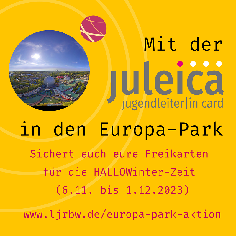 Mit der Juleica in den Europa-Park – vom 6.11. bis 01.12.2023