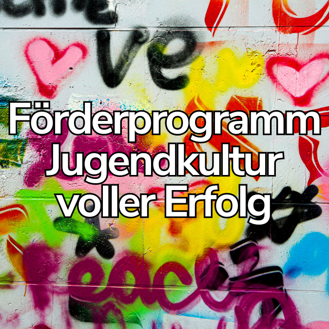 Förderprogramm ＂Jugendkultur＂ voller Erfolg